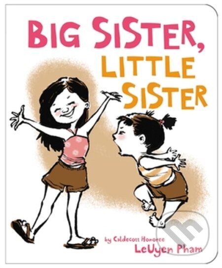 Kniha: Big Sister, Little Sister (LeUyen Pham)
