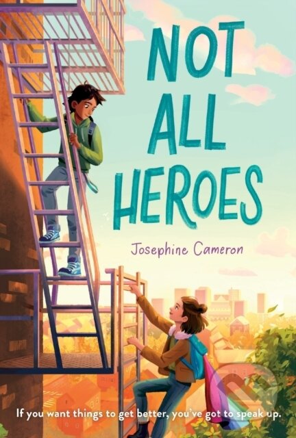 Kniha: Not All Heroes (Josephine Cameron)