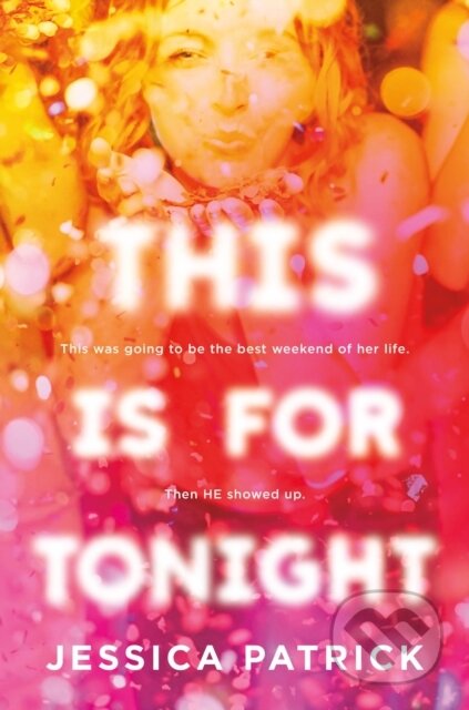 Kniha: This Is for Tonight (Jessica Patrick)