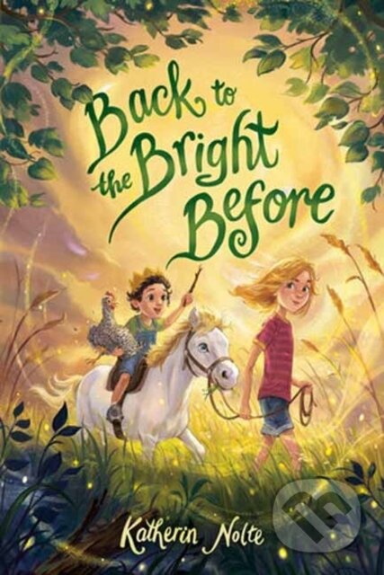 Kniha: Back to the Bright Before (Katherin Nolte)