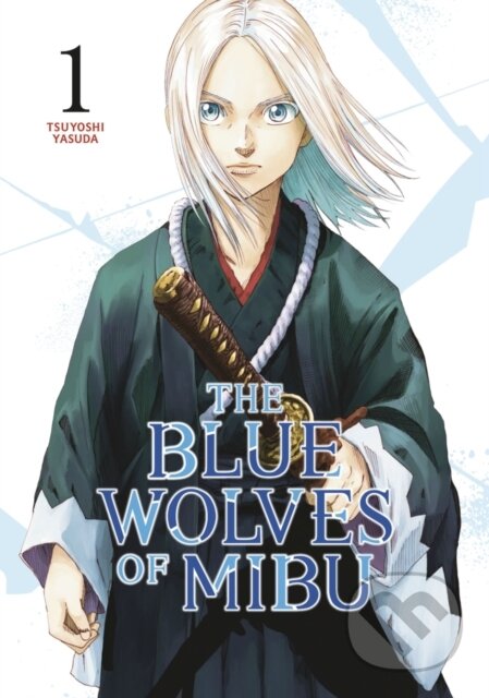 The Blue Wolves of Mibu 1 (Blue Miburo)