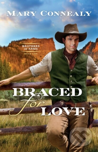 Braced for Love