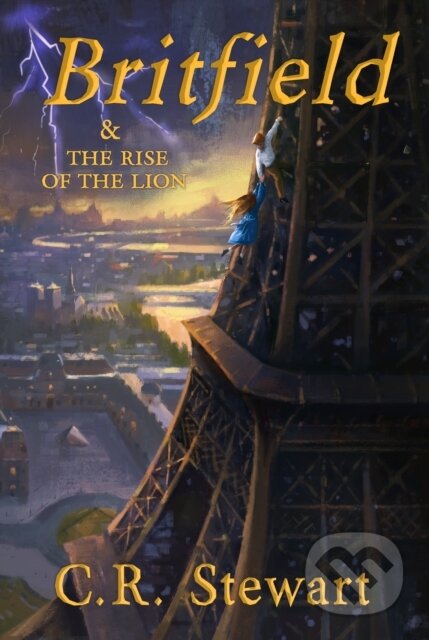Kniha: Britfield & the Rise of the Lion (Ba, C. R., MBA a MS Stewart)