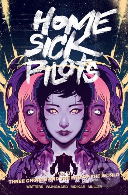 Kniha: Home Sick Pilots, Volume 3: Three Chords and the End of the World (Dan Watters)