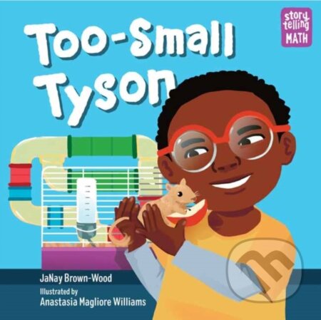 Kniha: Too-Small Tyson (Anastasia Magloire Williams a Janay Brown-Wood)