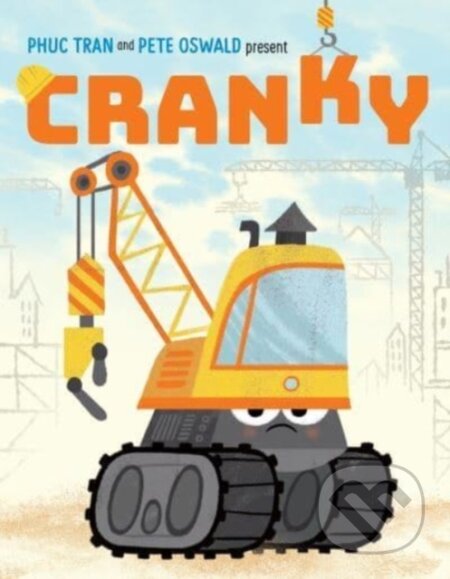 Cranky - Phuc Tran - kniha z kategorie Pro děti