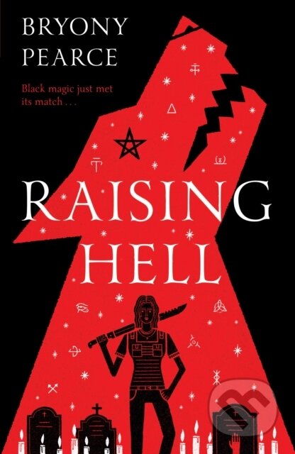 Kniha: Raising Hell (Bryony Pearce)