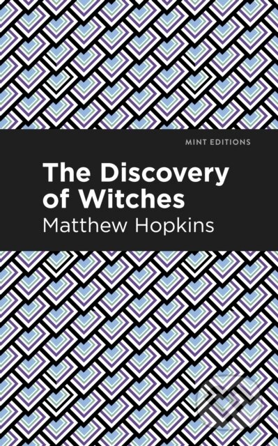 Kniha: The Discovery of Witches (Matthew Hopkins)