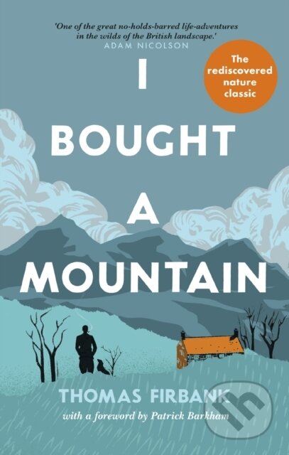 Kniha: I Bought a Mountain (Thomas Firbank)