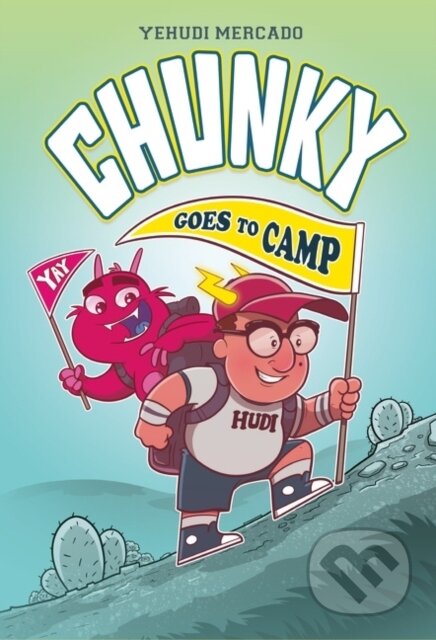 Kniha: Chunky Goes to Camp (Yehudi Mercado)