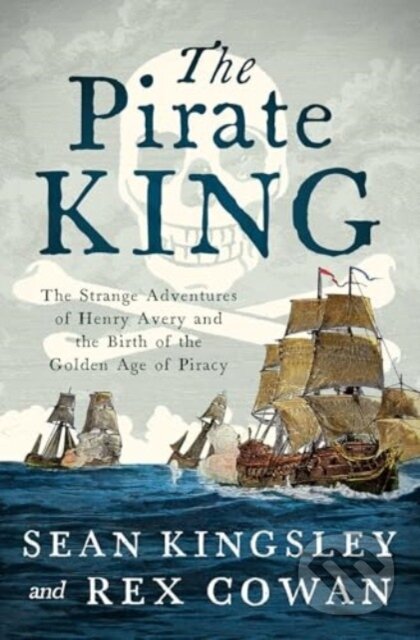 Kniha: The Pirate King (Rex Cowan a Sean Kingsley)