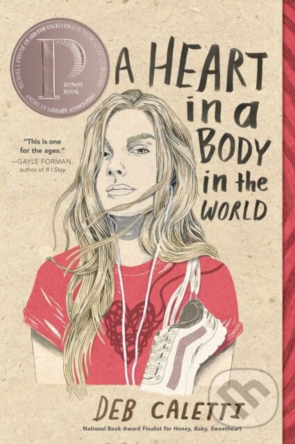 A Heart in a Body in the World - Deb Caletti - kniha z kategorie Pro děti