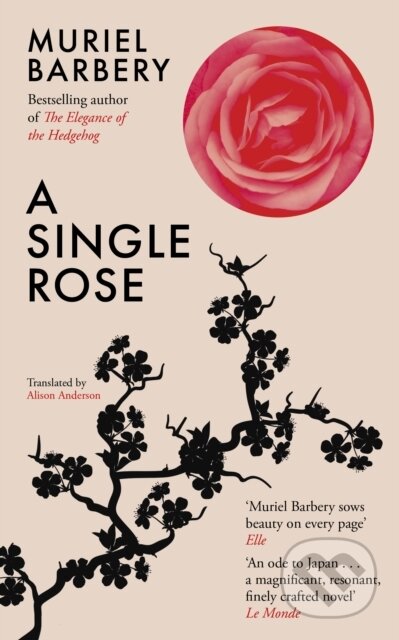Kniha: A Single Rose (Muriel Barbery)