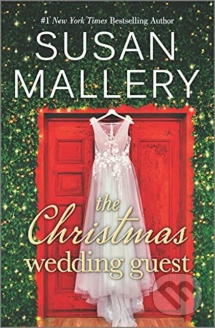 Kniha: CHRISTMAS WEDDING GUEST (SUSAN MALLERY). , 2021