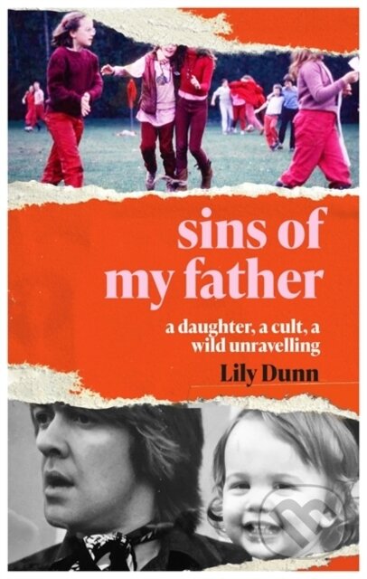 Sins of My Father (A Daughter, a Cult, a Wild Unravelling) - kniha z kategorie Filozofie