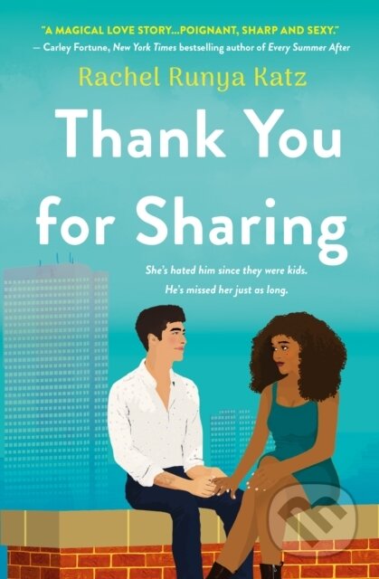 Kniha: Thank You for Sharing (Rachel Runya Katz)
