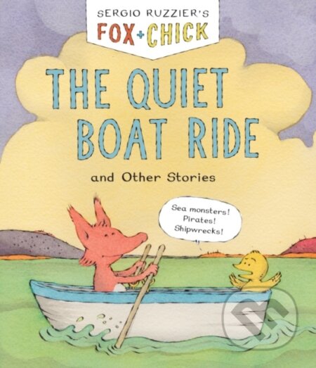 Kniha: Fox & Chick: The Quiet Boat Ride (Sergio Ruzzier)