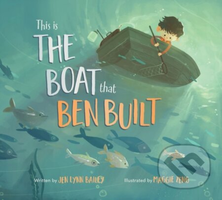 Kniha: This is the Boat That Ben Built (Jen Lynn Bailey)