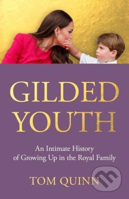 Kniha: Gilded Youth (Tom Quinn)