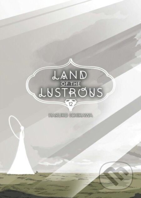 Kniha: Land of the Lustrous 12 (Haruko Ichikawa)