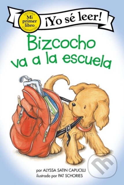 Kniha: Bizcocho va a la escuela (Alyssa Satin Capucilli)
