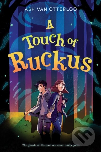 A Touch of Ruckus - Ash Van Otterloo