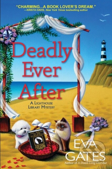 Kniha: Deadly Ever After (Eva Gates). , 2022