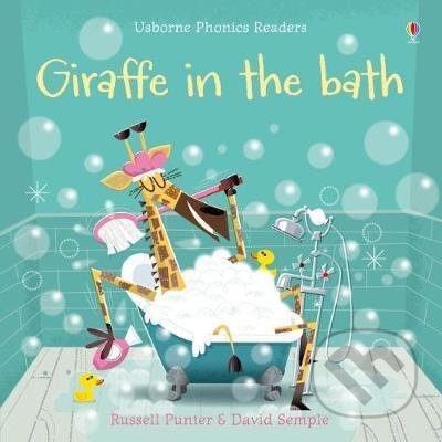 Giraffe in the Bath - Russell Punter, Usborne, 2017