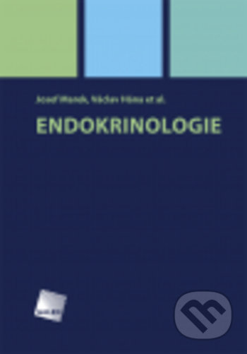 Endokrinologie - Josef Marek, Václav Hána, Galén, 2017