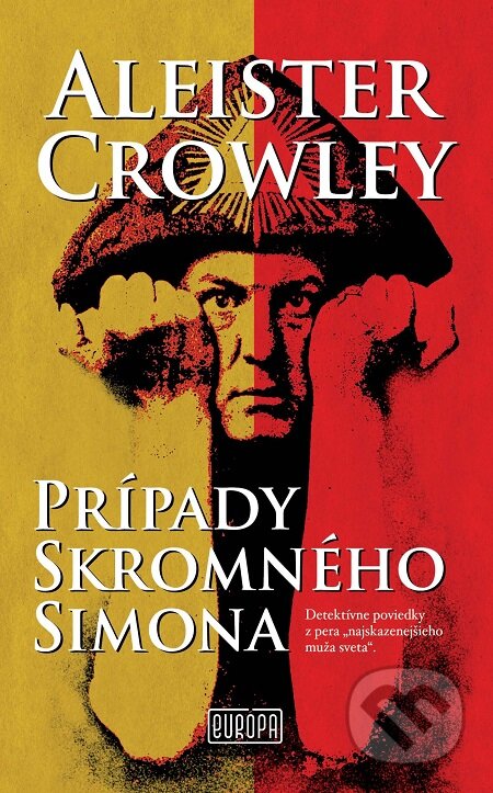 Prípady Skromného Simona - Aleister Crowley, Európa, 2017