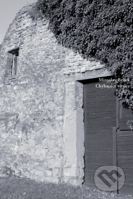 Chýbajúce strany - Miroslav Brück - kniha z kategorie Poezie