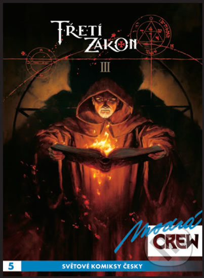 Modrá Crew 5: Třetí zákon 3-4 - Xavier Dorison, Alex Alice - kniha z kategorie Komiksy