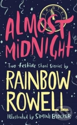 Almost Midnight - Rainbow Rowell, Pan Macmillan, 2017