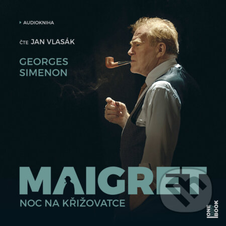Maigret: Noc na křižovatce - Georges Simenon, OneHotBook, 2017