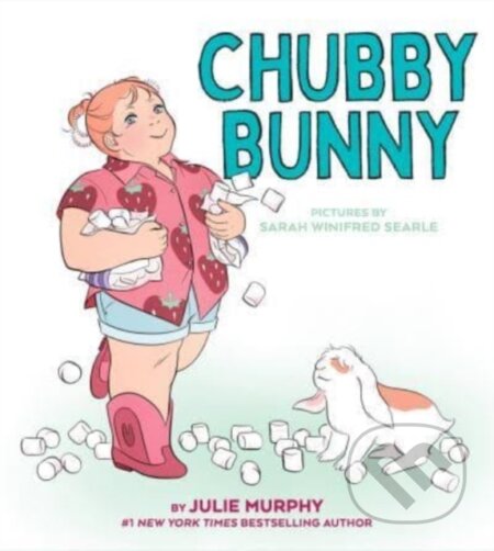 Chubby Bunny - Julie Murphy - kniha z kategorie Pro děti