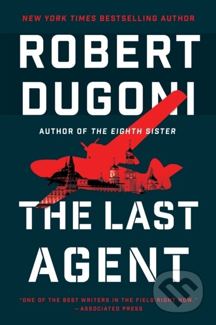 Kniha: The Last Agent (Robert Dugoni)