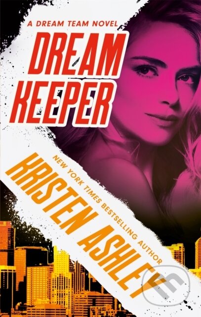Dream Keeper - Kristen Ashley - kniha z kategorie Romantika