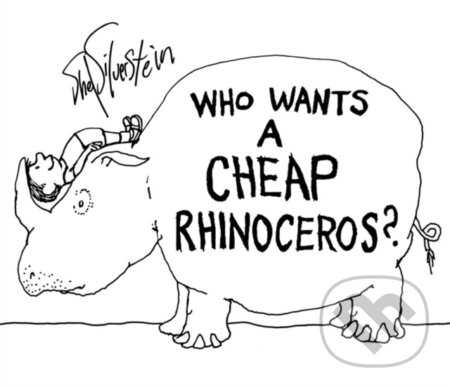 Kniha Who Wants a Cheap Rhinoceros?