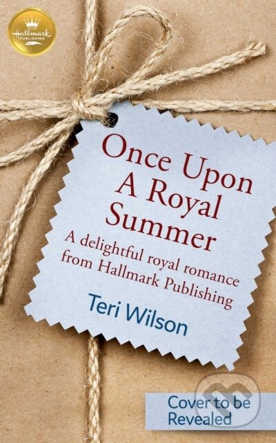Kniha: Once Upon a Royal Summer (Teri Wilson)