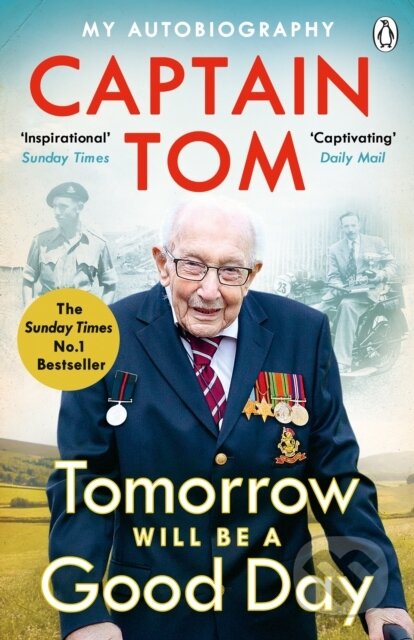 Kniha: Tomorrow Will Be A Good Day (Captain Tom Moore)