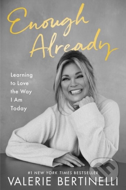 Enough Already (Learning to Love the Way I Am Today) - kniha z kategorie Humanitní a společenské vědy