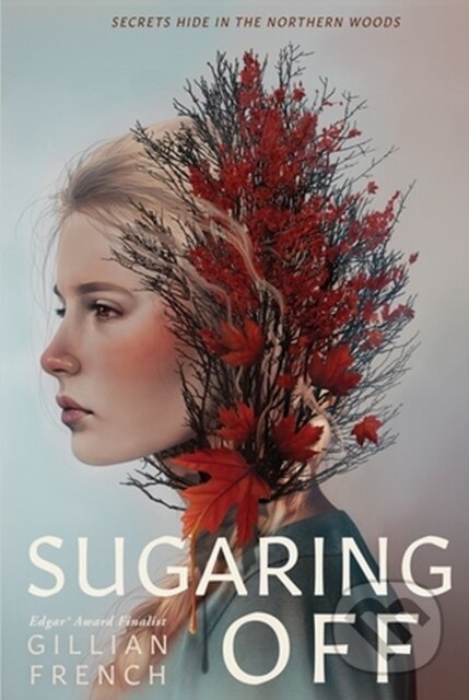 Kniha: Sugaring Off (Gillian French)