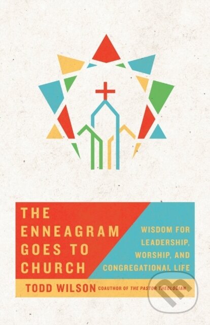 Kniha Enneagram Goes to Church – Wisdom for Leadership, Worship, and Congregational Life