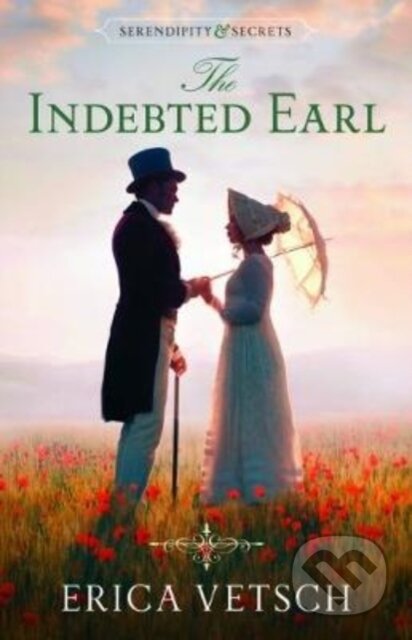 Kniha: The Indebted Earl (Erica Vetsch). , 2021