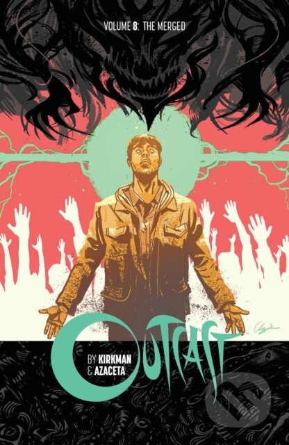 Kniha Outcast by Kirkman a Azaceta Volume 8