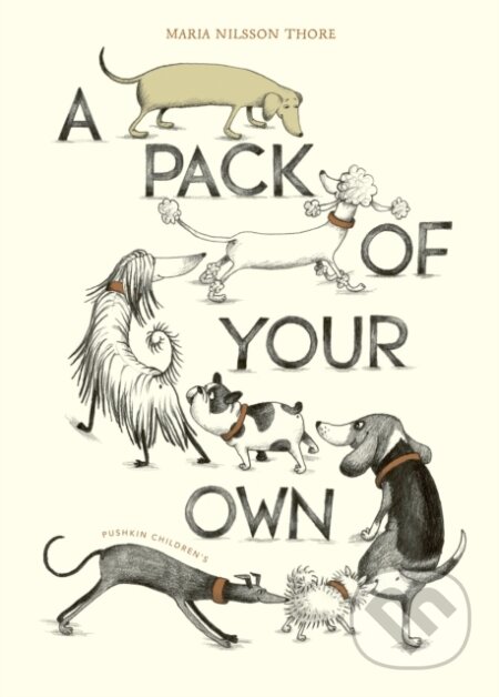 A Pack of Your Own - Maria Nilsson Thore - kniha z kategorie Pro děti