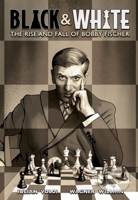 Black and White (The Rise and Fall of Bobby Fischer) - kniha z kategorie Zdraví a životní styl