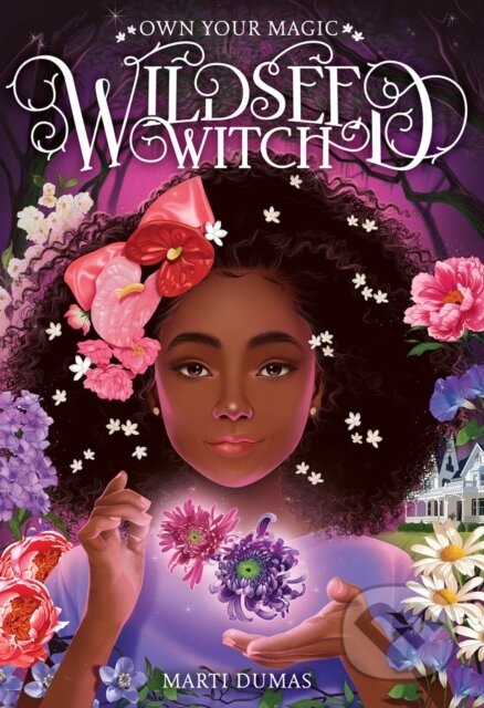 Kniha: Wildseed Witch (Book 1) (Marti Dumas)