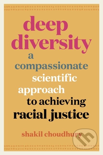Kniha: Deep Diversity (Shakil Choudhury). , 2021