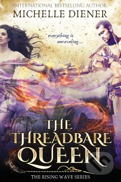 Kniha: The Threadbare Queen (Michelle Diener). , 2021